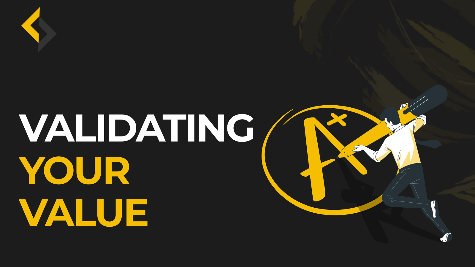 Read more about the article Validating Your Value – The Missing Piece Behind Becoming Irreplaceable in Your Career